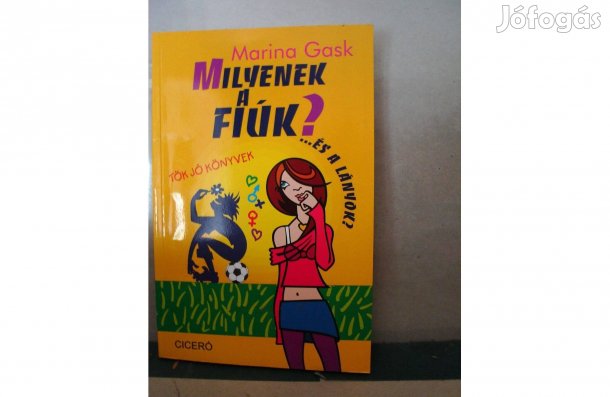 Marina Gask: Milyenek a fiúk?