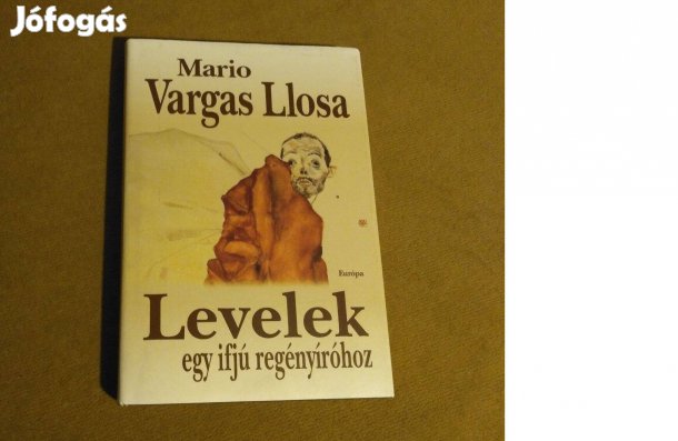 Mario Vargas Llosa: Levelek egy ifjú regényíróhoz (Könyv, 1999)