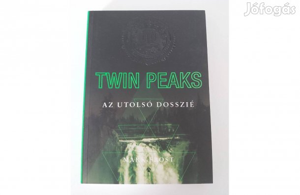 Mark Frost: Twin Peaks (Az utolsó dosszié)