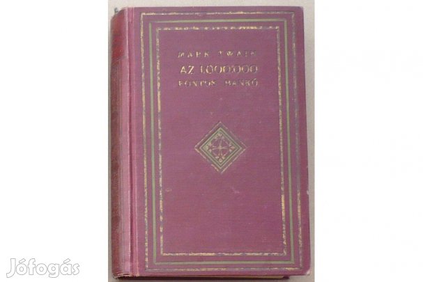Mark Twain: Az 1.000.000. fontos bankó (novellák)
