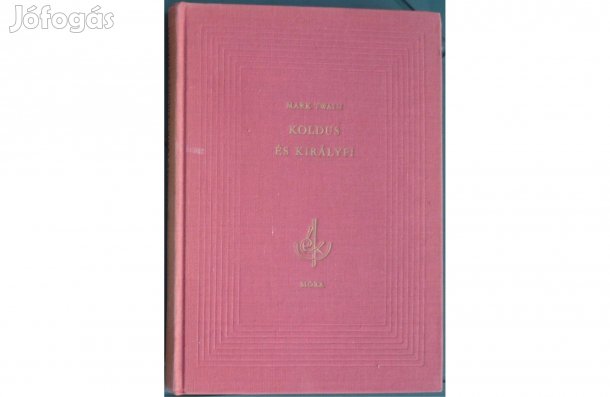 Mark Twain: Koldus és királyfi