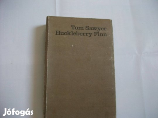Mark Twain: Tom Sawyer ,Hucklebery Finn
