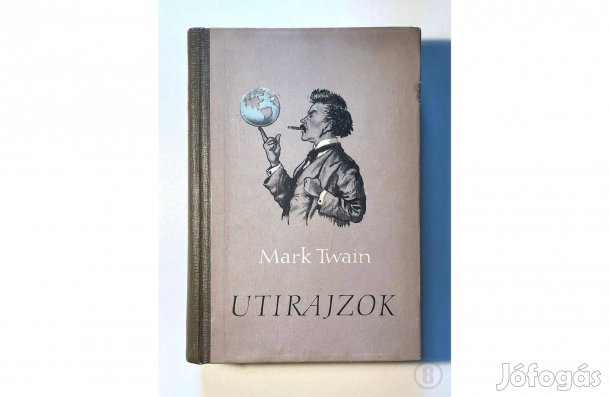 Mark Twain: Utirajzok - - - (Csak személyesen!)