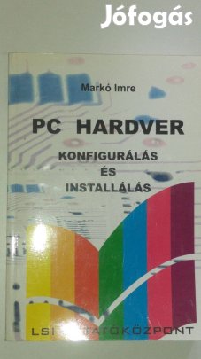 Markó PC hardver Konfigurálás