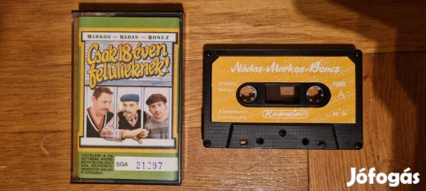 Markos, Nádas, Boncz csak 18 éven felülieknek kazetta 