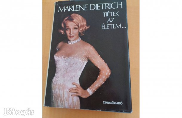Marlene Dietrich Tiétek az életem