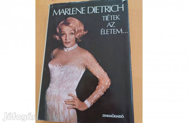 Marlene Dietrich Tiétek az életem