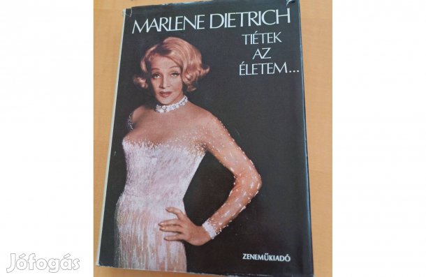 Marlene Dietrich Tiétek az életem