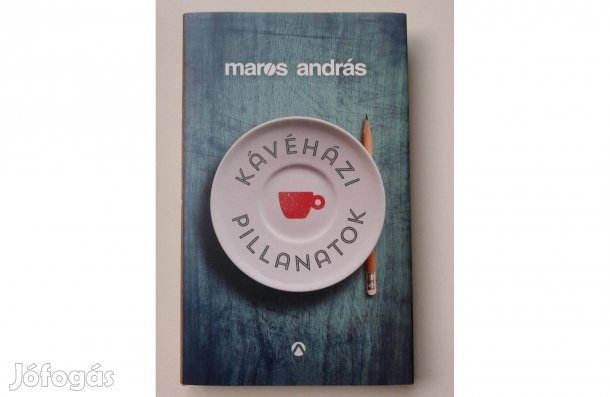 Maros András: Kávéházi pillanatok (Dedikált pld.)