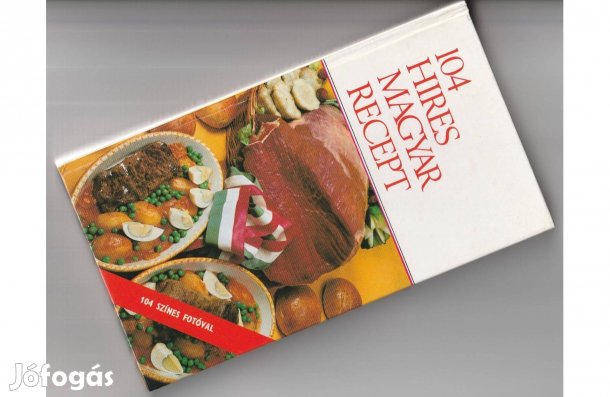 Marosi Lászlóné: 104 híres magyar recept szakácskönyv