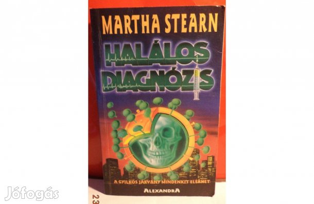Martha Stearn: Halálos diagnózis
