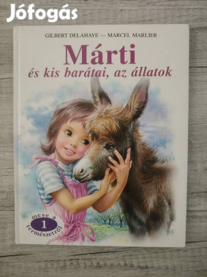 Márti és kis barátai az állatok 