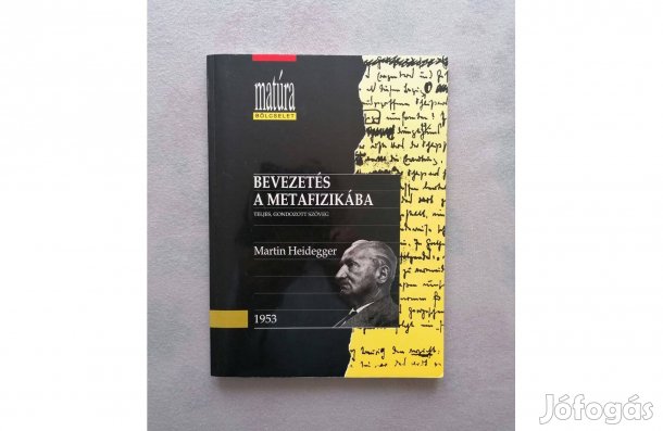 Martin Heidegger: Bevezetés a metafizikába - Teljes, gondozott szöveg