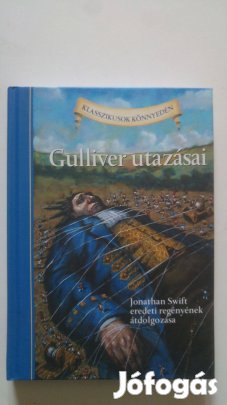 Martin Woodside Gulliver utazásai - Jonathan Swift eredeti regényének