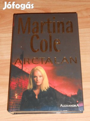 Martina Cole: Arctalan (6344)