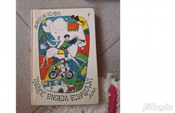 Márton Klára Tessék engem elrabolni