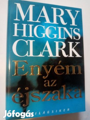 Mary Higgins Clark Enyém az éjszaka
