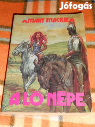 Mary Mackie: A ló népe (8157)