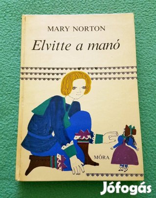 Mary Norton - Elvitte a manó könyv