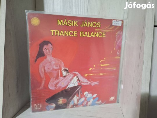 Másik János - Trance Balance LP, bakelit lemez - tok VG+ ; lemez: NM