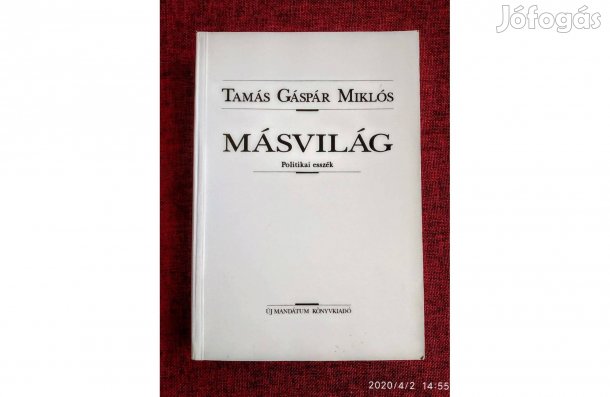 Másvilág Tamás Gáspár Miklós Sok Mást Is Hirdetek