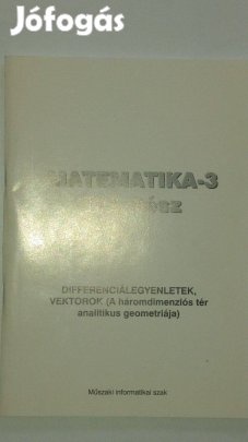 Matematika-3 ii/a Rész - Műszaki informatikai szak