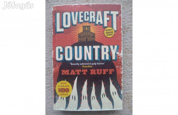 Matt Ruff: Lovecraft Country (angol nyelvű fantasy horror könyv)