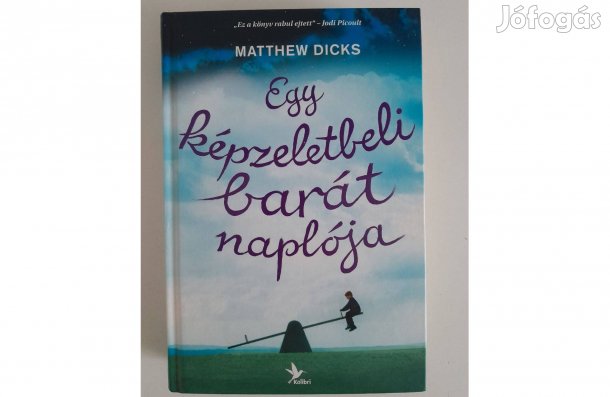 Matthew Dicks Egy képzeletbeli barát naplója