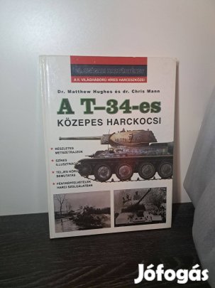 Matthew Hughes Chris Mann: A T-34-es közepes harckocsi
