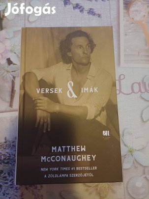 Matthew Mcconaughey: Versek és imák Új