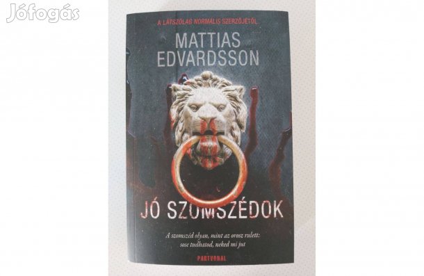 Mattias Edvardsson: Jó szomszédok