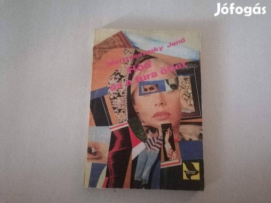 Mattyasovszky Jenő: Hód és a fura ötlet c.könyv jó állapotban eladó!