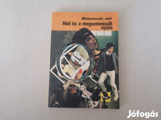 Mattyasovszky Jenő: Hód és a megsemmisült nyom című könyve eladó !