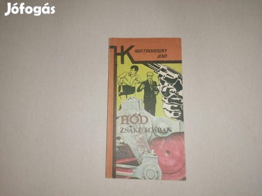 Mattyasovszky Jenő: Hód zsákutcában című könyve akciósan eladó !