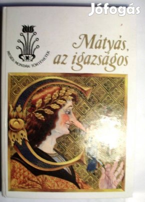Mátyás az igazságos eladó könyv
