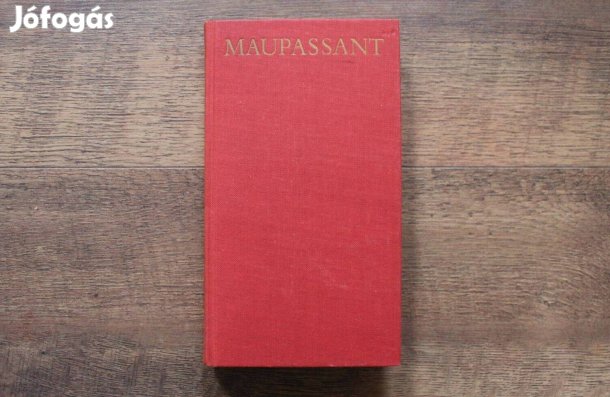 Maupassant - 3 regény