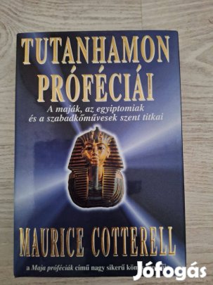 Maurice Cotterell : Tutanhamon próféciái