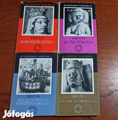 Maurice Druon - Az elátkozott királyok III, IV, V, VI