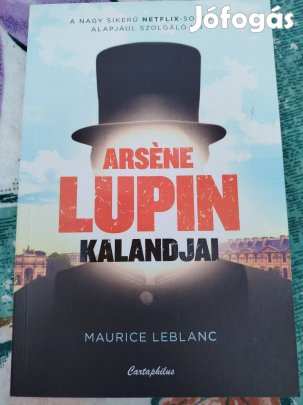 Maurice Leblanc - Arsene Lupin kalandjai