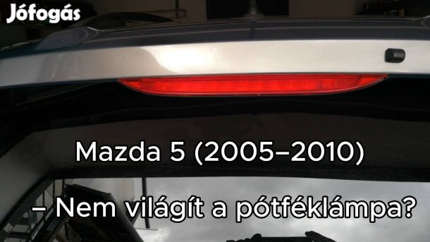 Mazda 5 20052010 CR Pótféklámpa Tesztelt, Működő, Raktáron