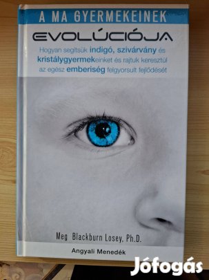 Meg Blackburn Losey: A ma gyermekeinek evolúciója