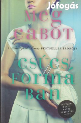 Meg Cabot: Csúcsformában