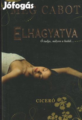 Meg Cabot: Elhagyatva