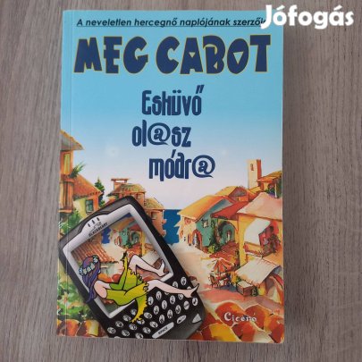 Meg Cabot: Esküvő olsz módr