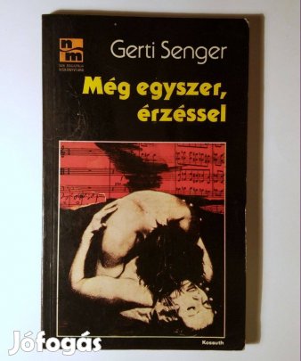 Még Egyszer, Érzéssel (Gerti Senger) 1989 (8kép+tartalom)