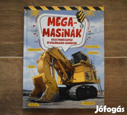 Megamasinák - Óriás munkagépek és különleges járművek