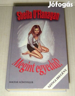 Megint Egyedül? (Sheila O'Flanagan) 2002 (5kép+tartalom)