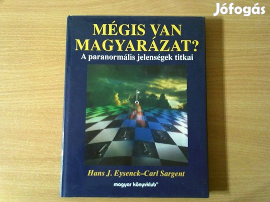 Mégis van magyarázat? - A paranormális jelenségek titkai