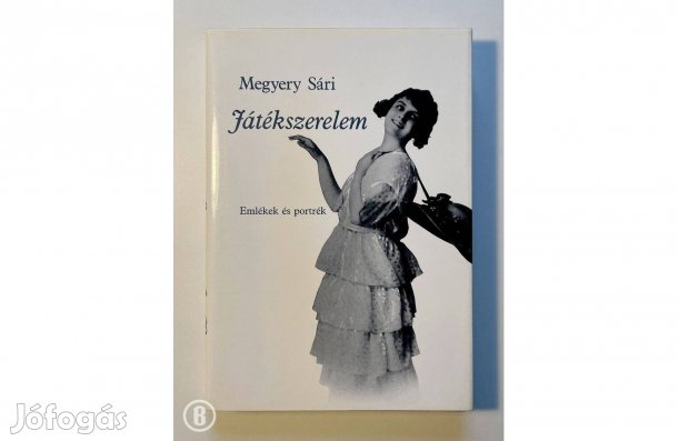 Megyery Sári: Játékszerelem - - - (Csak személyesen!)