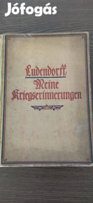 Meine Kriegserinnerungen 1914-1918 Erich Ludendorff